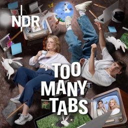too many tabs - der Podcast