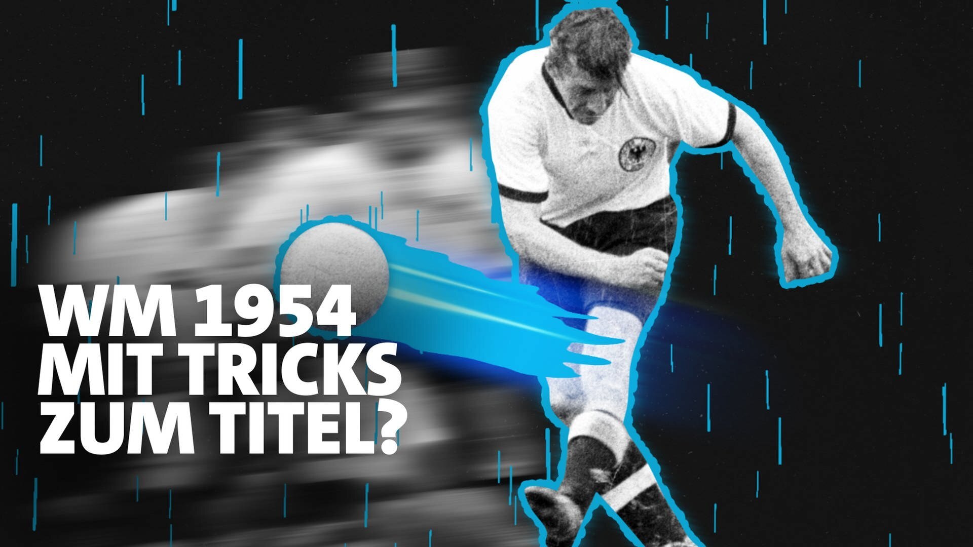 Sport erklärt So wurde Deutschland 1954 Weltmeister (S01/E04) ARD