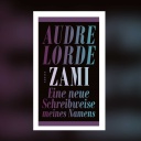 Audre Lorde - Zami