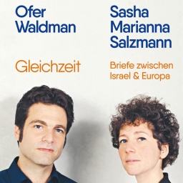 Sasha Marianna Salzmann und Ofer Waldman: Gleichzeit