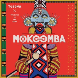Cover des Albums "Mokoomba - "Tusona: Tracings in the Sand""