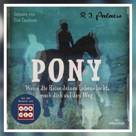 R.J. Palacio: Pony. Silberfisch 2024