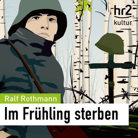 IM FRÜHLING STERBEN von Ralf Rothmann