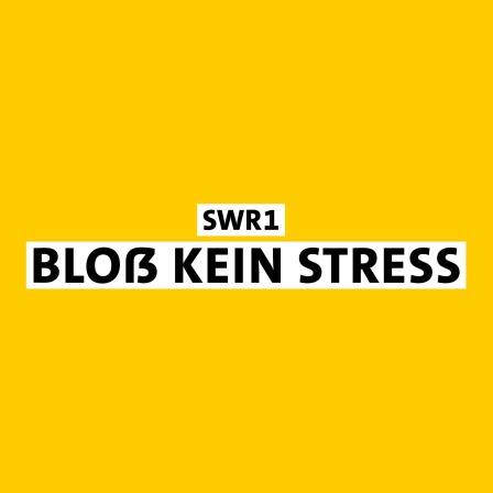 Sendungslogo SWR1 Bloß kein Stress