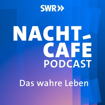 Nachtcafé Podcast