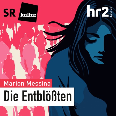 Marion Messina: Die Entblößten