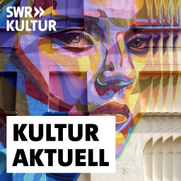 Das Podcastbild von SWR Kultur aktuell