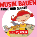 Podcast | Musik bauen Prime und Quinte © rbb