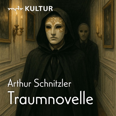 Cover für "Traumnovelle" von Arthur Schnitzler. Ein maskierter Mann läuft durch einen geheimnisvollen Korridor mit vielen Türen.