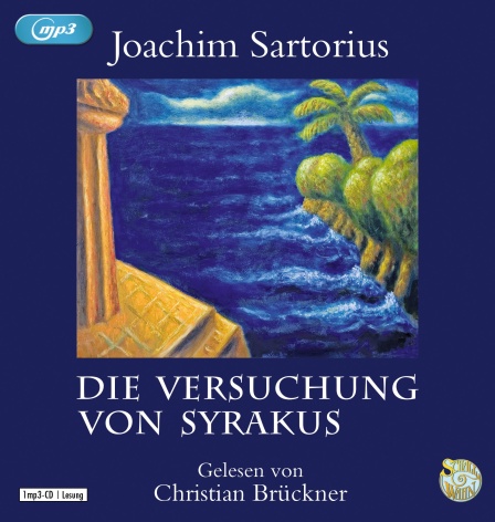 Besprechungen - Sartorius: Die Versuchung von Syrakus - Campbell: Kleine Kratzer - W.R. Heymann: Leben und Lieder - u.a.