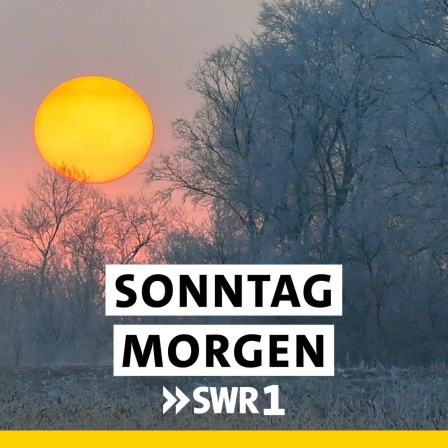 SWR1 Sonn- / Feiertagmorgen: Ein Magazin rund um das Thema Religion und Gesellschaft
