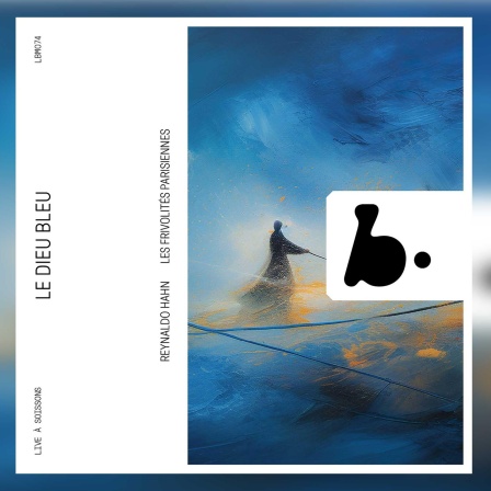 CD Cover: Reynaldo Hahn: „Le Dieu Bleu“