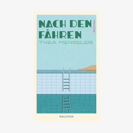 Buchcover: Thea Mengeler - Nach den Fähren