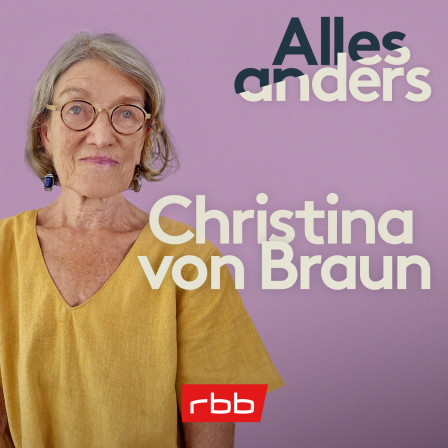 Alles anders | Christina von Braun © rbb / Susanne Wündisch 