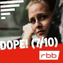 rbb Serienstoff | Dope (7/10) © rbb