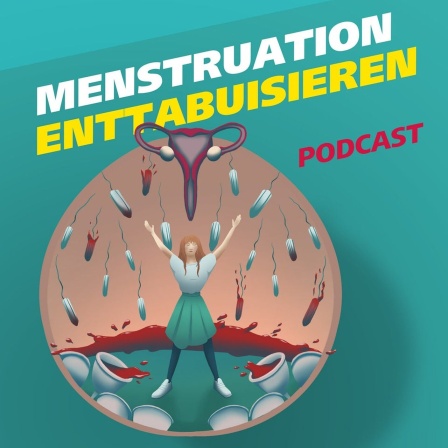 Covergrafik der Podcast-Folge von "Meine Challenge": Schluss mit dem Menstruations-Tabu! Die Illustration zeigt eine jungen Frau, umgeben von blutigen Tampons und Menstruationstassen. Über ihr schwebt eine Gebärmutter. Rechts unten der Schriftzug: Menstruation enttabuisieren. Gestaltung: Jessica Brautzsch