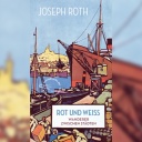 Buchcover: "Rot und Weiß. Wanderer zwischen den Städten" von Joseph Roth