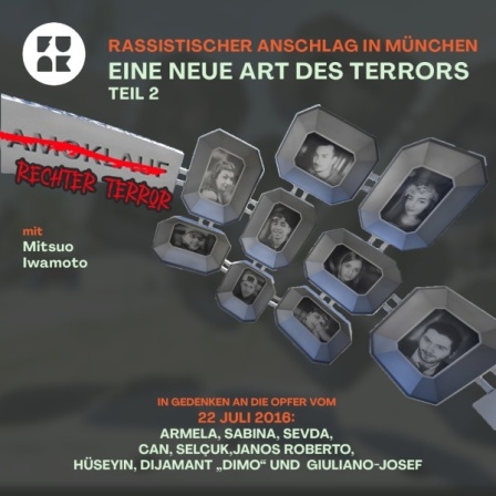 Rassistischer Anschlag in München - Eine Neue Art des Terrors, Teil 2 - Thumbnail