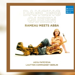 CD-Cover: Dancing Queen; Rameau meets Abba; Lautten Compagney Berlin &amp; Asya Fateyeva