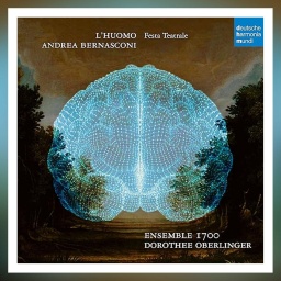 Andrea Bernasconis Barockoper "L&#039;Huomo" - Dorothee Oberlinger und Ensemble 1700