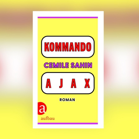 Cemile Sahin - Kommando Ajax