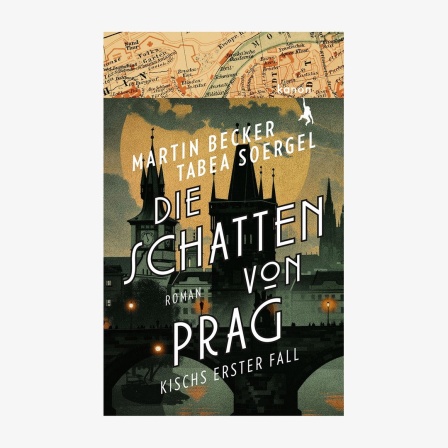 Cover: Martin Becker / Tabea Soergel, “Die Schatten von Prag. Kischs erster Fall“