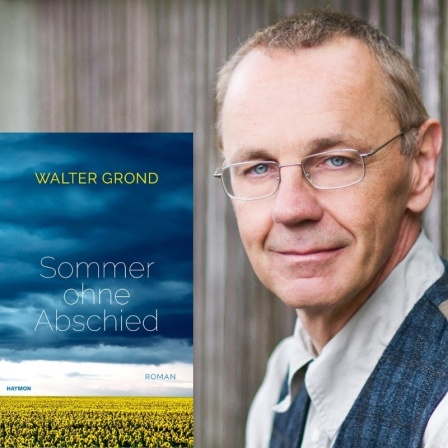 Walter Grond: "Sommer ohne Abschied"
