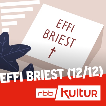 Effi Briest (12/12) | rbbKultur Serienstoff  © rbb/Inga Israel