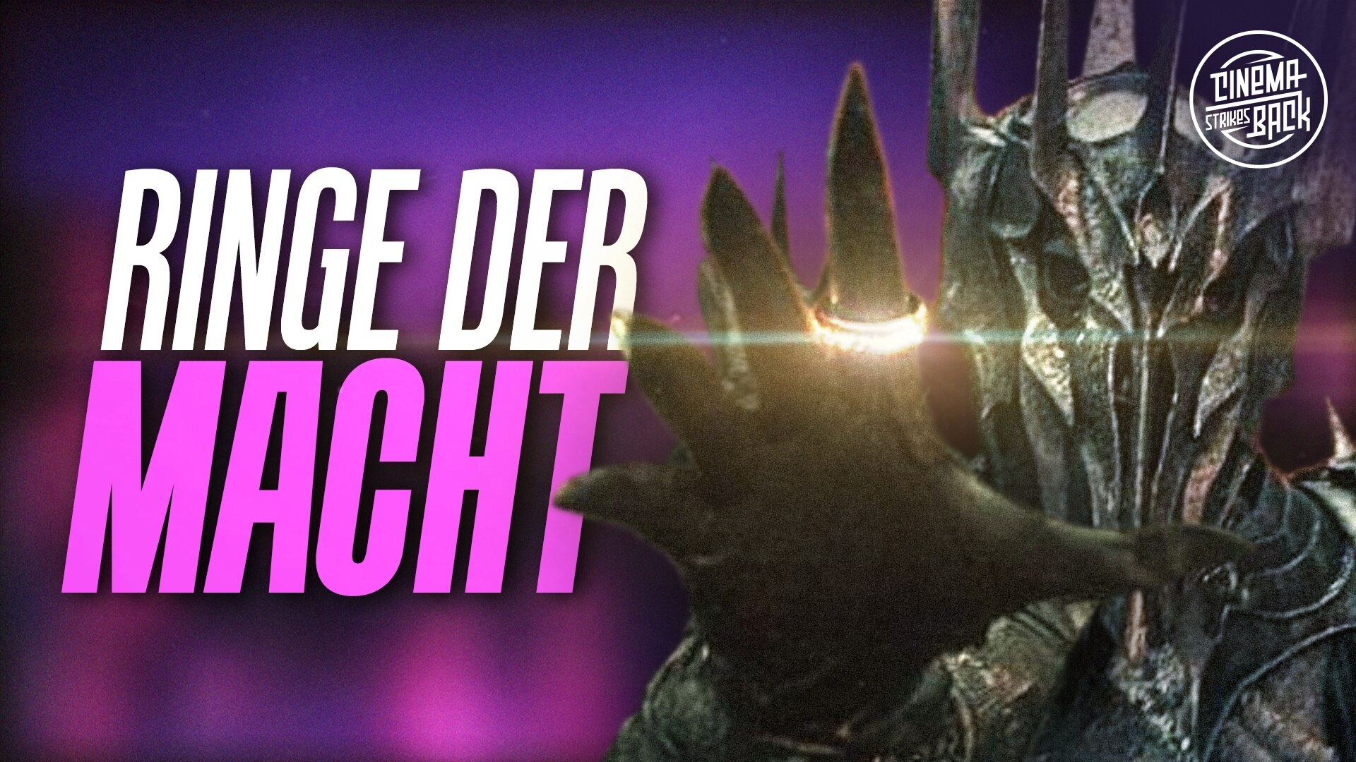 Cinema Strikes Back HERR DER RINGE Die Ringe der Macht erklärt ARD Mediathek