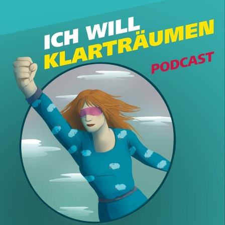 Covergrafik zur Podcast-Folge von "Meine Challenge": Ich will Klarträumen. Die Illustration zeigt eine junge Frau im Pyjama und mit Schlafmaske auf dem Gesicht, die in Superwoman-Pose durch die Lüfte fliegt. Daneben der Schriftzug: Ich will Klarträumen.