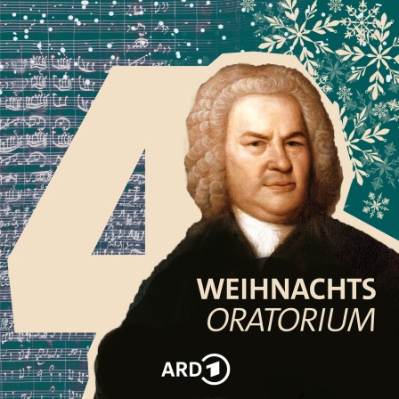 Coverbild mit Johann Sebastian Bach zur 4. Kantate des Weihnachtsoratoriums. | Bild: ARD-Klassik | picture alliance / Heritage Images | Elias Gottlob Haussmann