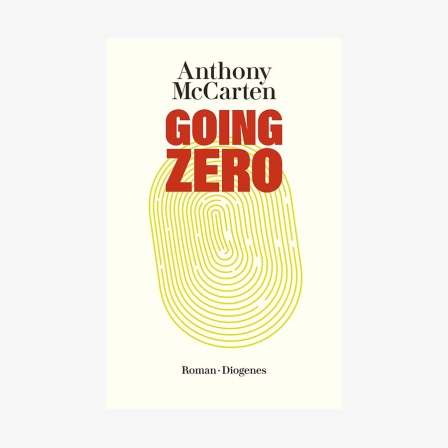 Buchcover: Anthony McCarten - Going Zero
