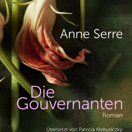 Anne Serre:  Die Gouvernanten