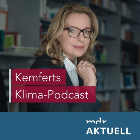 Kemferts Klima-Podcast