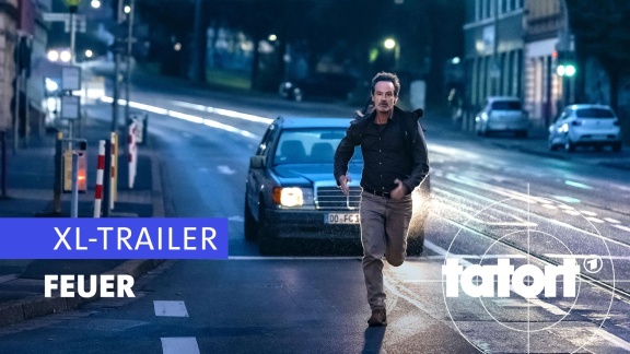 Tatort - Xl-trailer: Feuer