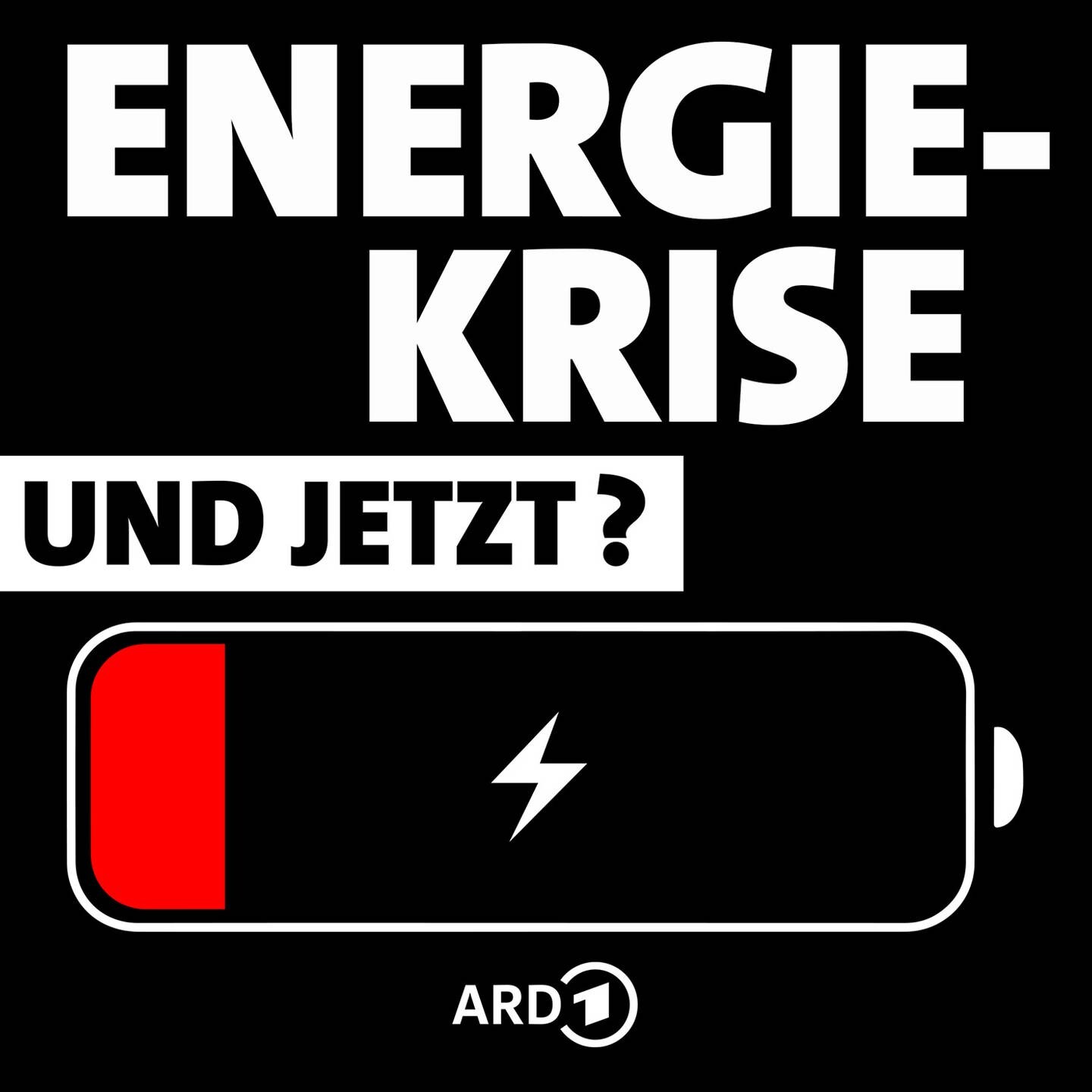 Energiekrise - Und Jetzt? · Podcast In Der ARD Audiothek