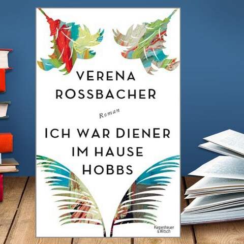 Buchcover: Verena Rossbacher: Ich war Diener im Hause Hobbs