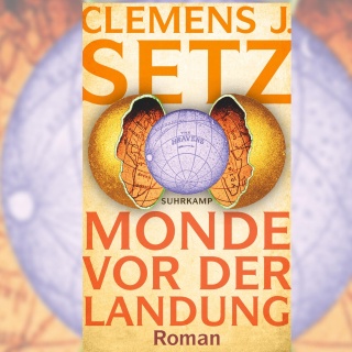 Buchcover: "Monde vor der Landung" von Clemens J. Setz