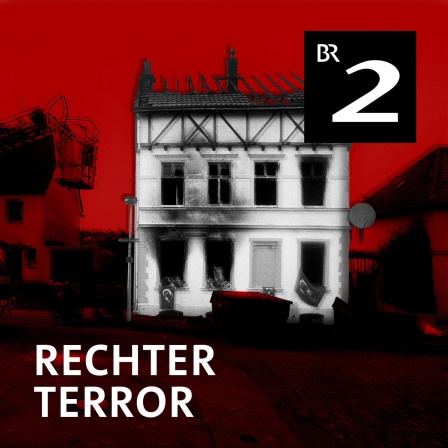 Rechter Terror - Der Doku-Podcast ab dem 19.02.2021