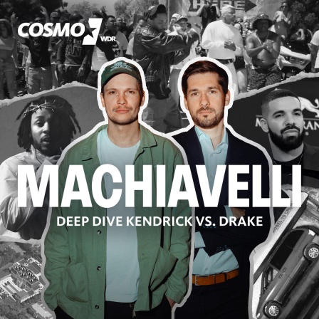 Machiavelli: Deep Dive: Kendrick vs. Drake