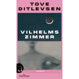 Cover "Vilhelms Zimmer" von Tove Ditlevsen