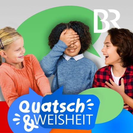 Quatsch & Weisheit: Kinder reden. Über die Welt. Und überhaupt