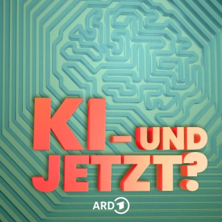 KI  und jetzt? Wie wir Knstliche Intelligenz leben wollen  Neue Folgen -  Jetzt Podcast anhren!