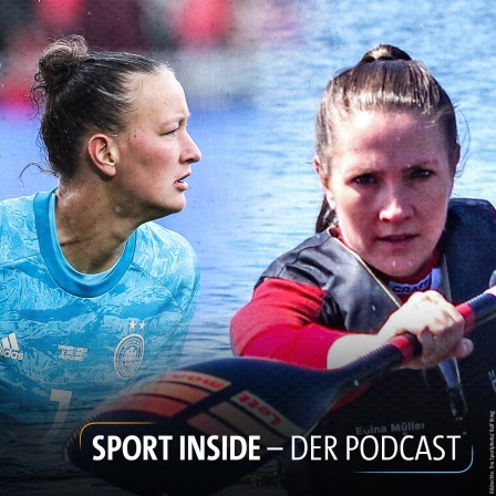 Sport inside - Der Podcast: Kind und Karriere - im Leistungssport kaum vereinbar