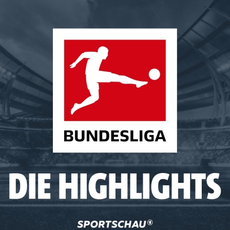 Bundesliga - Alle Highlights hören