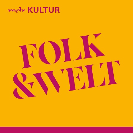 Podcastcover &quot;Folk &amp; Welt&quot;