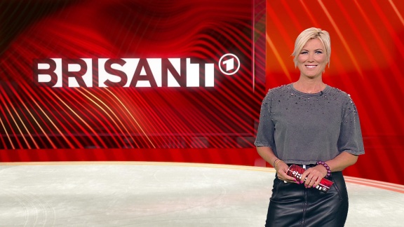 Brisant - Brisant Vom 24. Juni