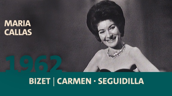 Ard Klassik - Bizet · Carmen · Seguidilla · Maria Callas · Sinfonieorchester Des Ndr · Georges Prêtre · Ndr