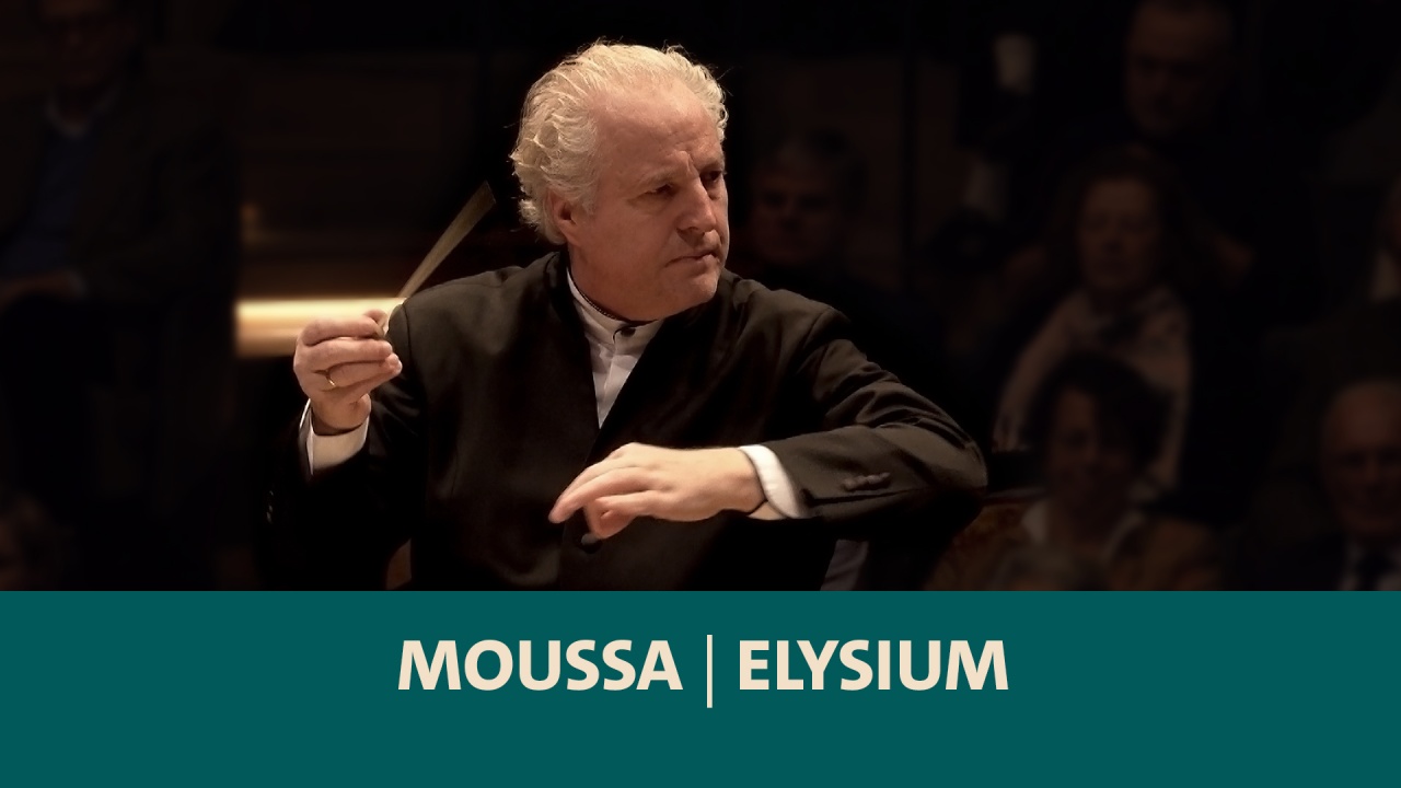 Moussa· Elysium für Orchester · NDR Elbphilharmonie Orchester · Manfred Honeck · NDR