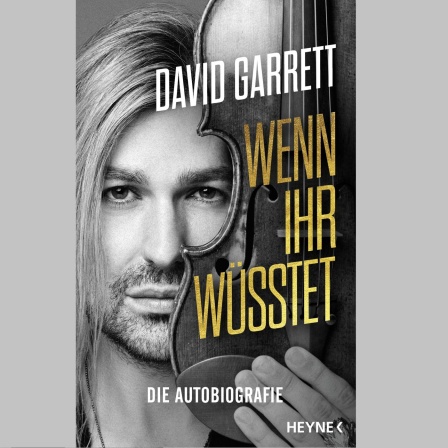David Garretts neues Buch: Autobiografie "Wenn ihr wüsstet"